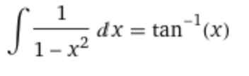 S
1
1-x²
tan-¹(x)
dx = tan