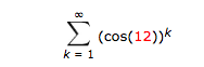 2 (cos(12))k
k = 1
