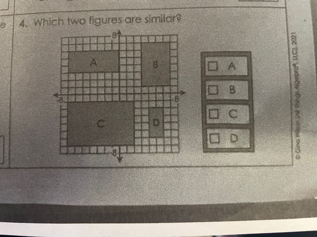 e 4. Which two figures are similar?
A
0
18
1202 1311 KON