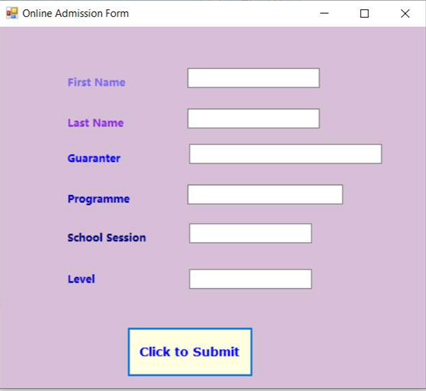 Online Admission Form
First Name
Last Name
Guaranter
Programme
School Session
Level
Click to Submit
