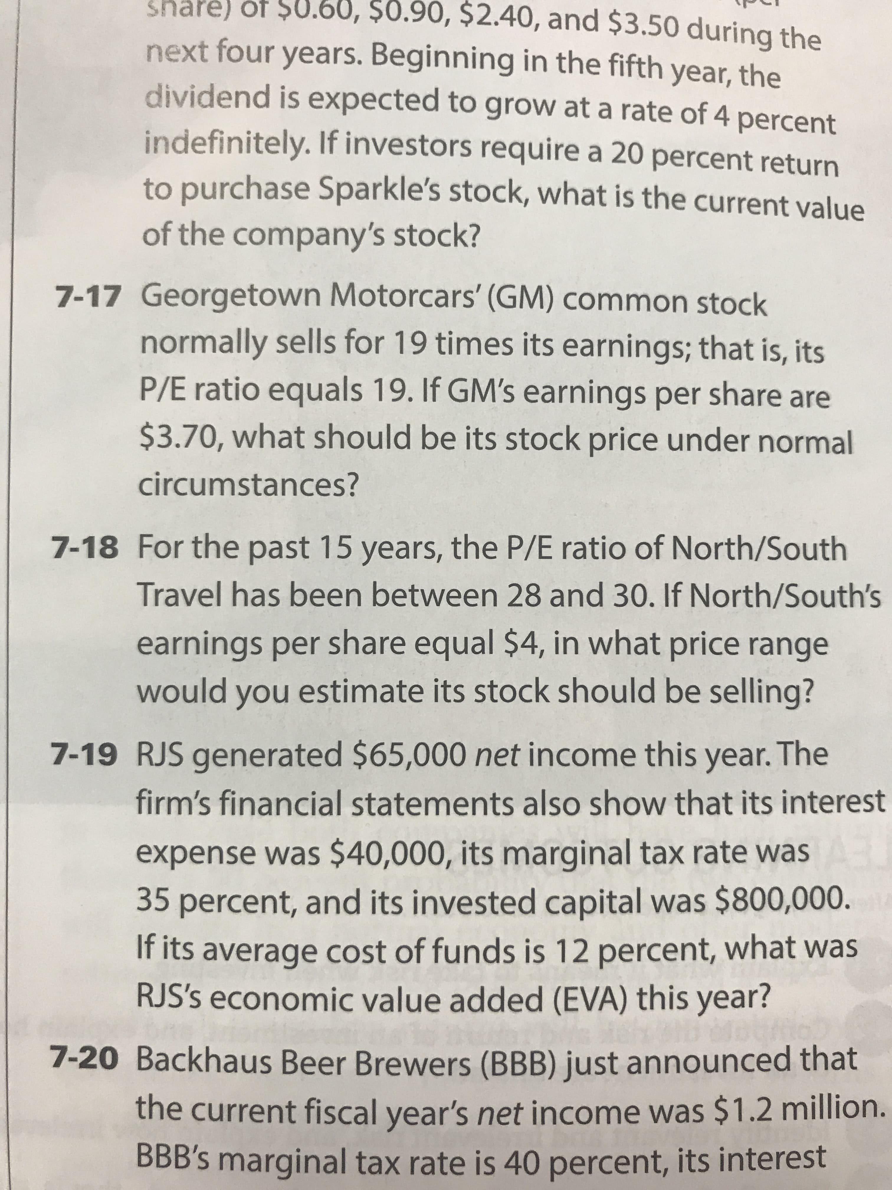 gs per share equal $4, in what price range
you
estimate its stock should be selling?
