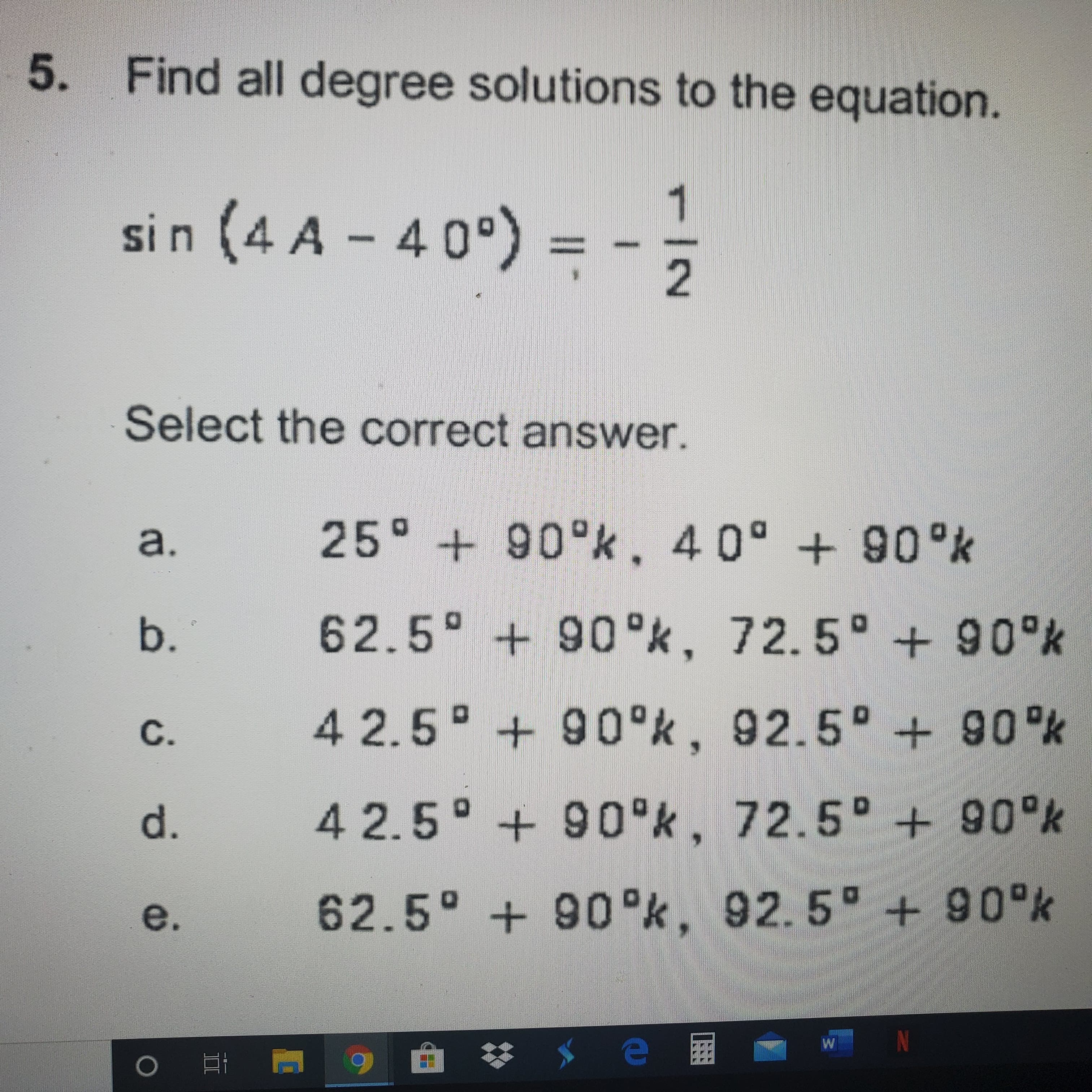Find all degree solutions to the equation.
