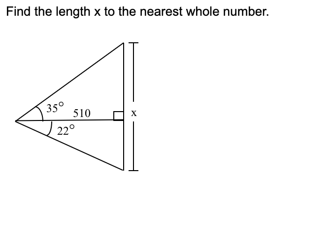 Find the length x to the nearest whole number.
35°
510
X
22°
