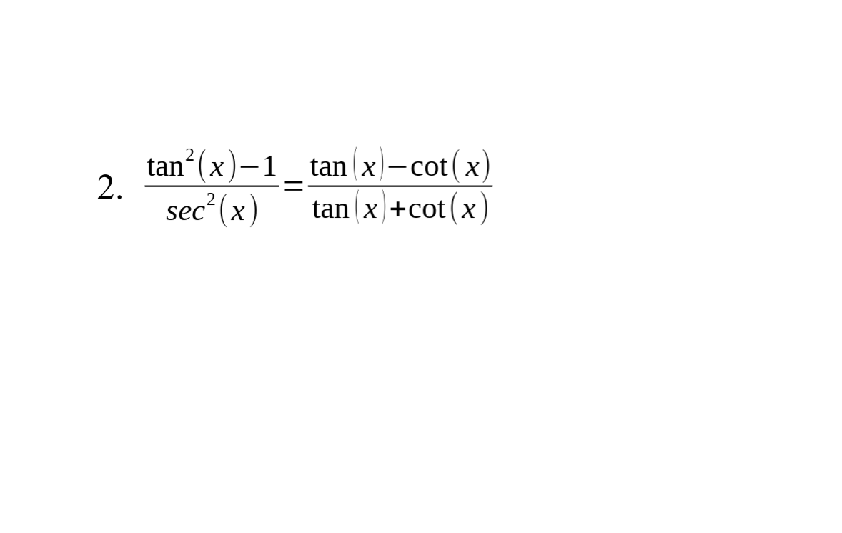an (x)-1_tan (x-cot(x)
2
2.
sec2
tan xcotx
