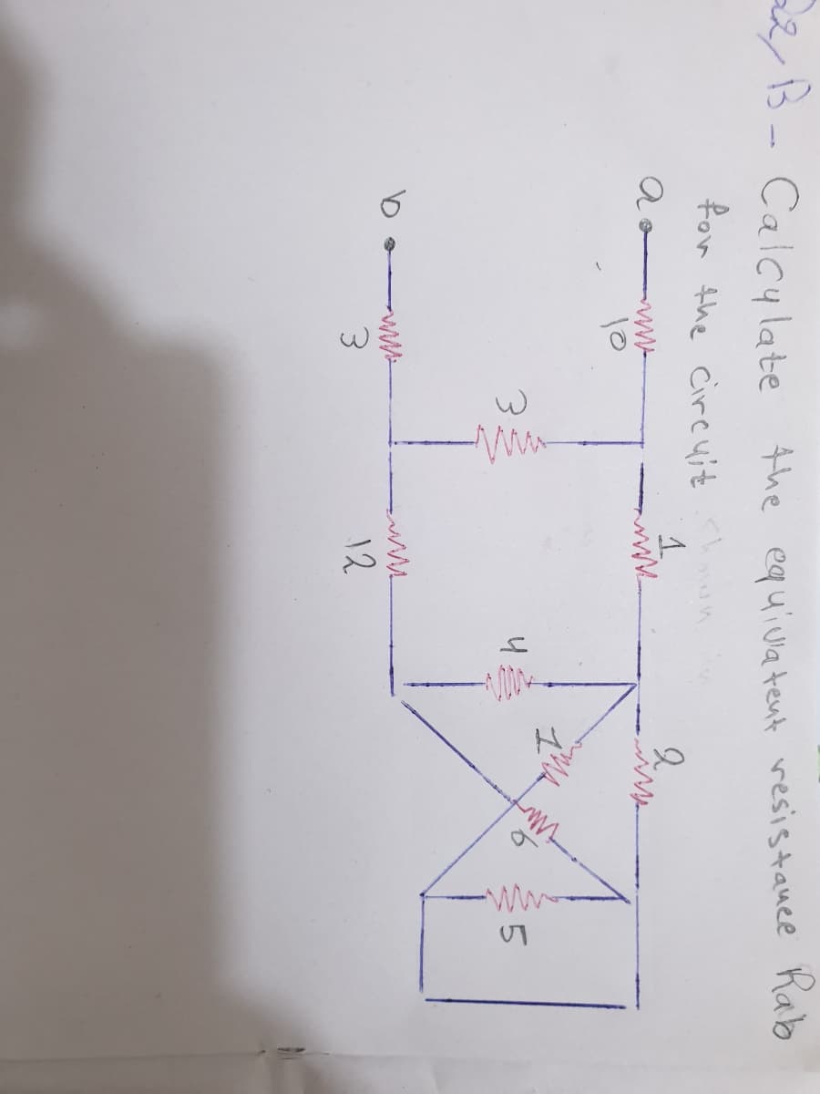 ww
213-
Calcylate the equivatent resistauee Kab
for the Cireyit n
2.
12
