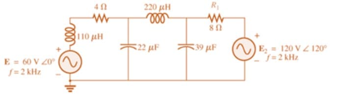 E = 60 V <0°
f= 2 kHz
4Ω
Μ
110 με
220 με
moo
522 με
Μ
R₁
8 Ω
€39 με
| E = 120 V < 120°
f=2 kHz