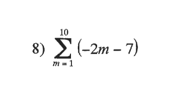 10
8 ) Σ-2n- 7)
m = 1
