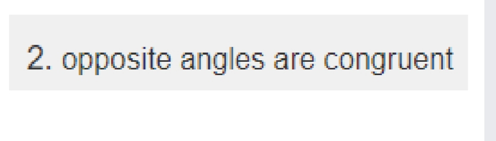 2. opposite angles are congruent
