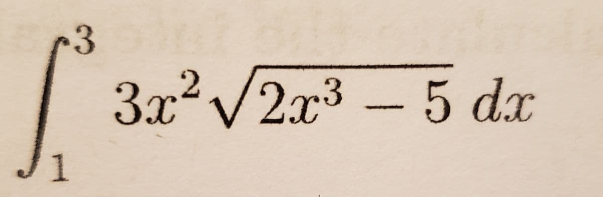 3x2 V2x3 - 5 dx
1
