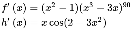 f' (x) = (x² – 1)(æ³ – 3x)80
h' (x) = x cos(2 – 3x?)
