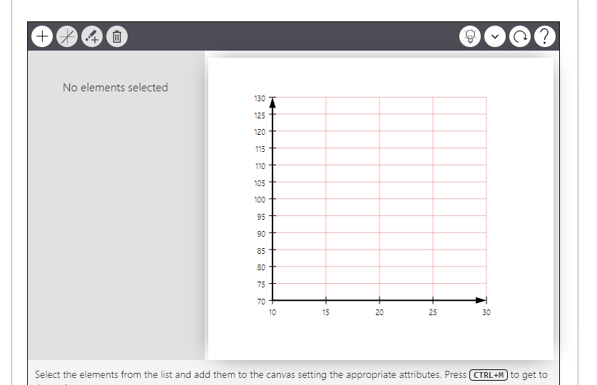 No elements selected
130
125
120
115
110
105
100
95
90
85
80
75
70
10
15
20
25
30
Select the elements from the list and add them to the canvas setting the appropriate attributes. Press CTRL+M to get to
