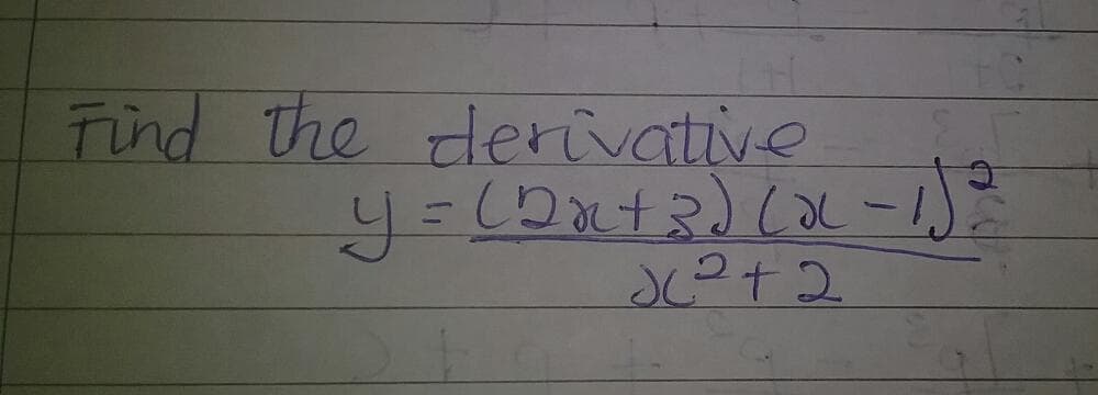 Find the derivative
