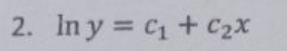 2. In y = C₁+C₂x