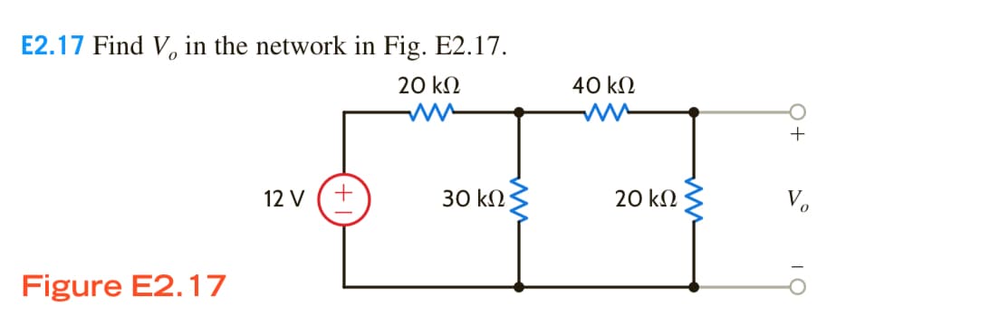 E2.17 Find V, in the network in Fig. E2.17.
20 kN
40 kN
+
12 V
30 kN
20 kN
V.
Figure E2.17
