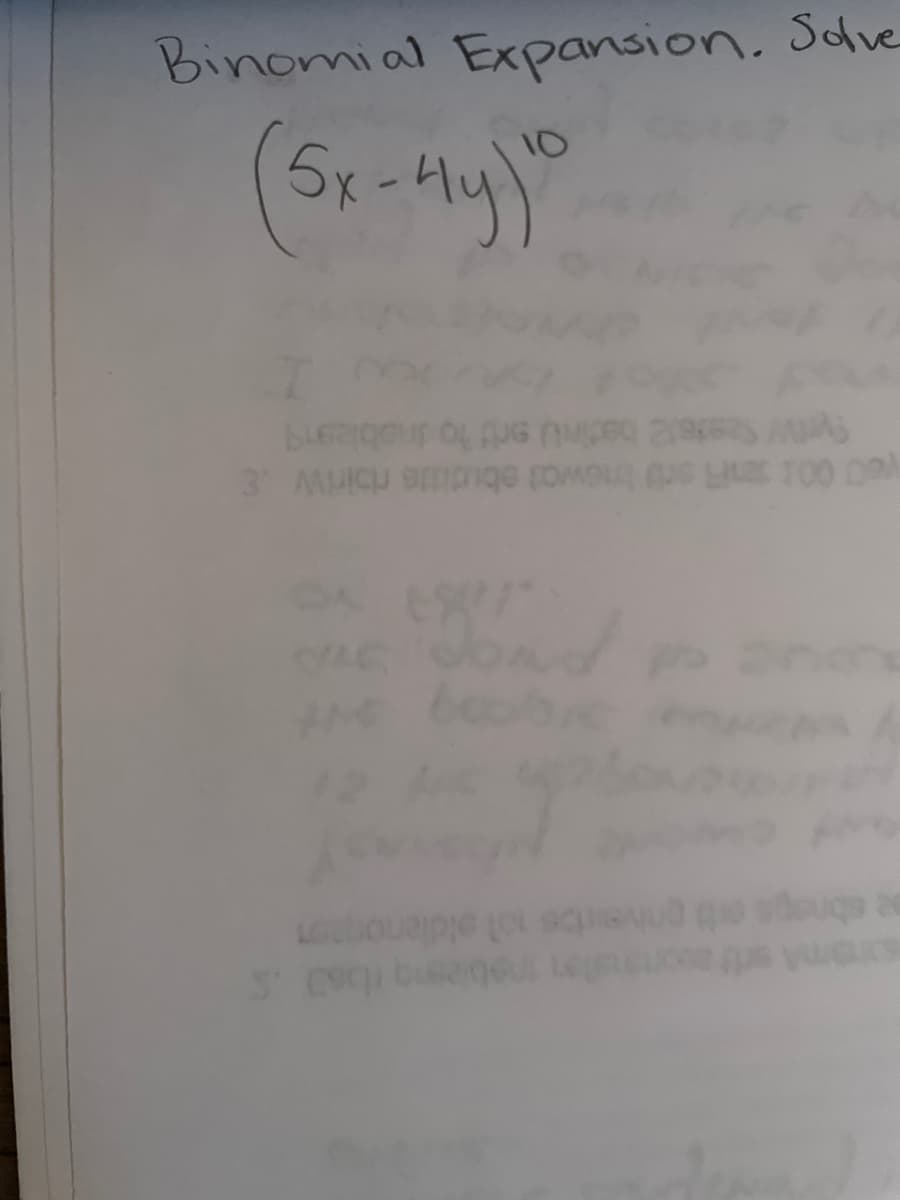 Binomial Expansion. Sdve
10
yed 001 ori Inowat ebiditte rbirlW E
bebre
S Coq busageus Leuc
verbs ol aldienon
