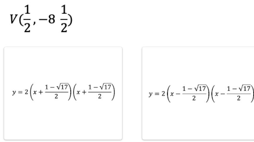 1
1.
-8
17
x +
V17
1- V17
1- V17)
y = 2
(x +
2
= 2 x
2
2
