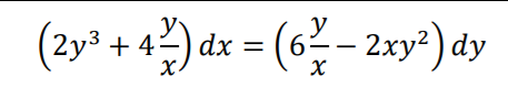 (2y³ + 4) dx
6²– 2xy²) dy
