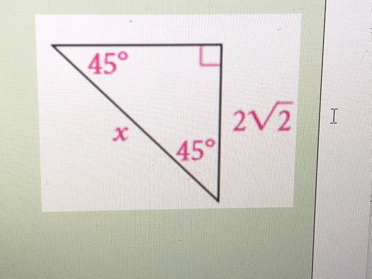 45°
2V2
I.
45°
