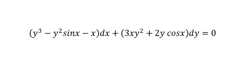 (y³ – y?sinx – x)dx + (3xy² + 2y cosx)dy = 0
