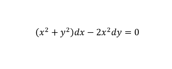 (x² + y²)dx – 2x²dy = 0
||
