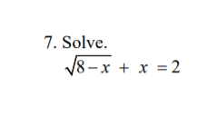 7. Solve.
-x + x =2
