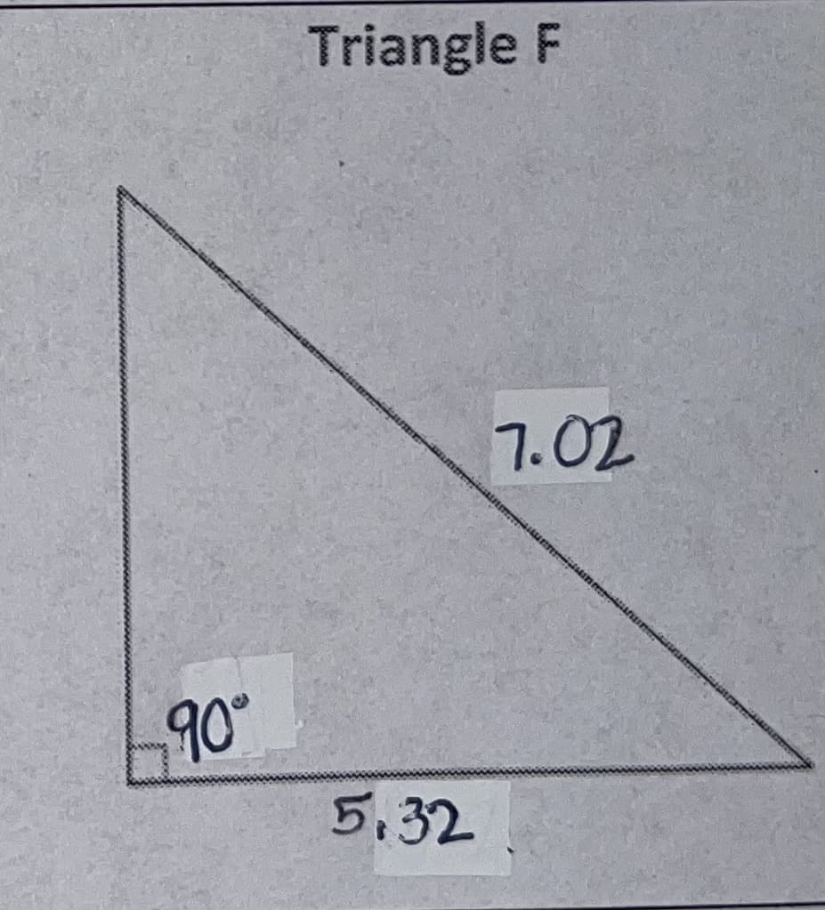 Triangle F
7.02
90
5.32
