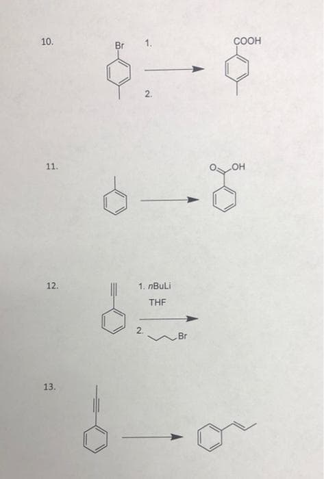 10.
1.
ÇOOH
Br
2.
11.
OH
12.
1. nBuli
THE
2.
Br
13.
