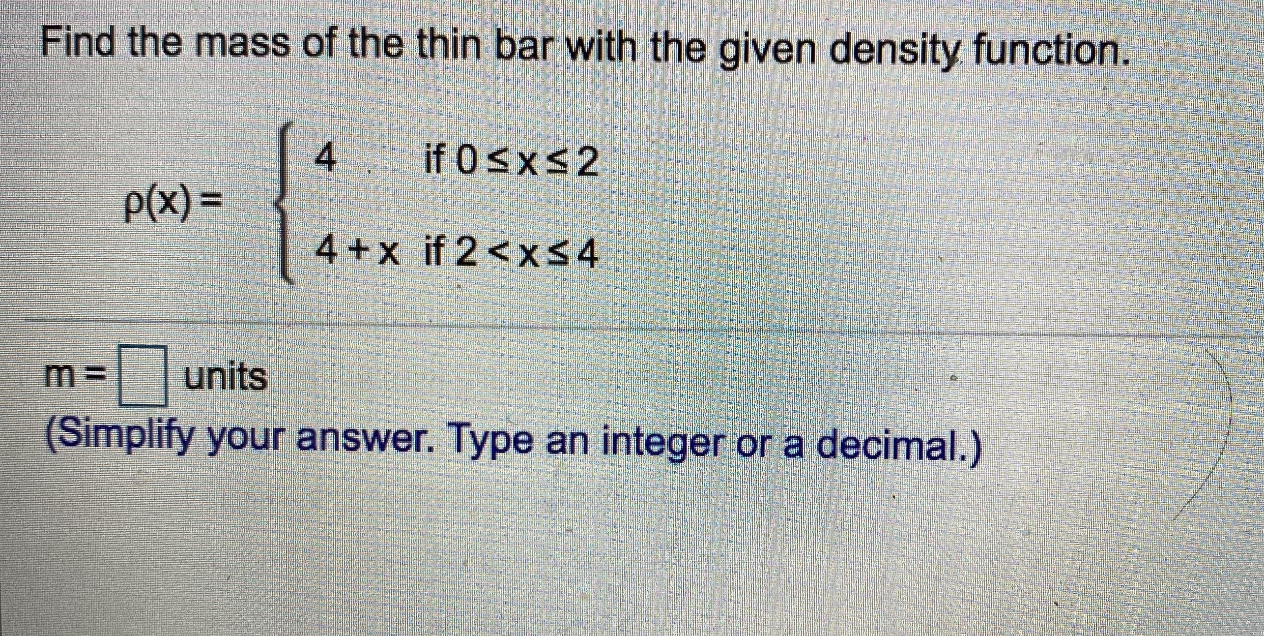 Find the mass of the thin bar with the given density function.
