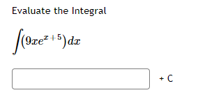 Evaluate the Integral
(9re² +5)dx
+ C
