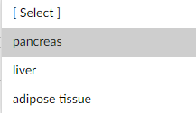[ Select ]
pancreas
liver
adipose tissue

