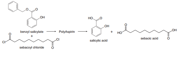 но
HO
OH
benzyl salicylate
PolyAspirin
но°
OH
.CI
salicylic acid
sebacic acid
sebacoyl chloride
