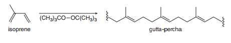 (CH2)3CO-OC(CH3)3
isoprene
gutta-percha
