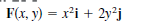 F(x, y) = x²i + 2y²j
