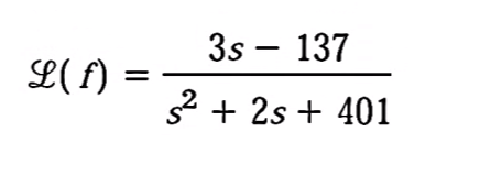 3s – 137
L(f)
s2 + 2s + 401
