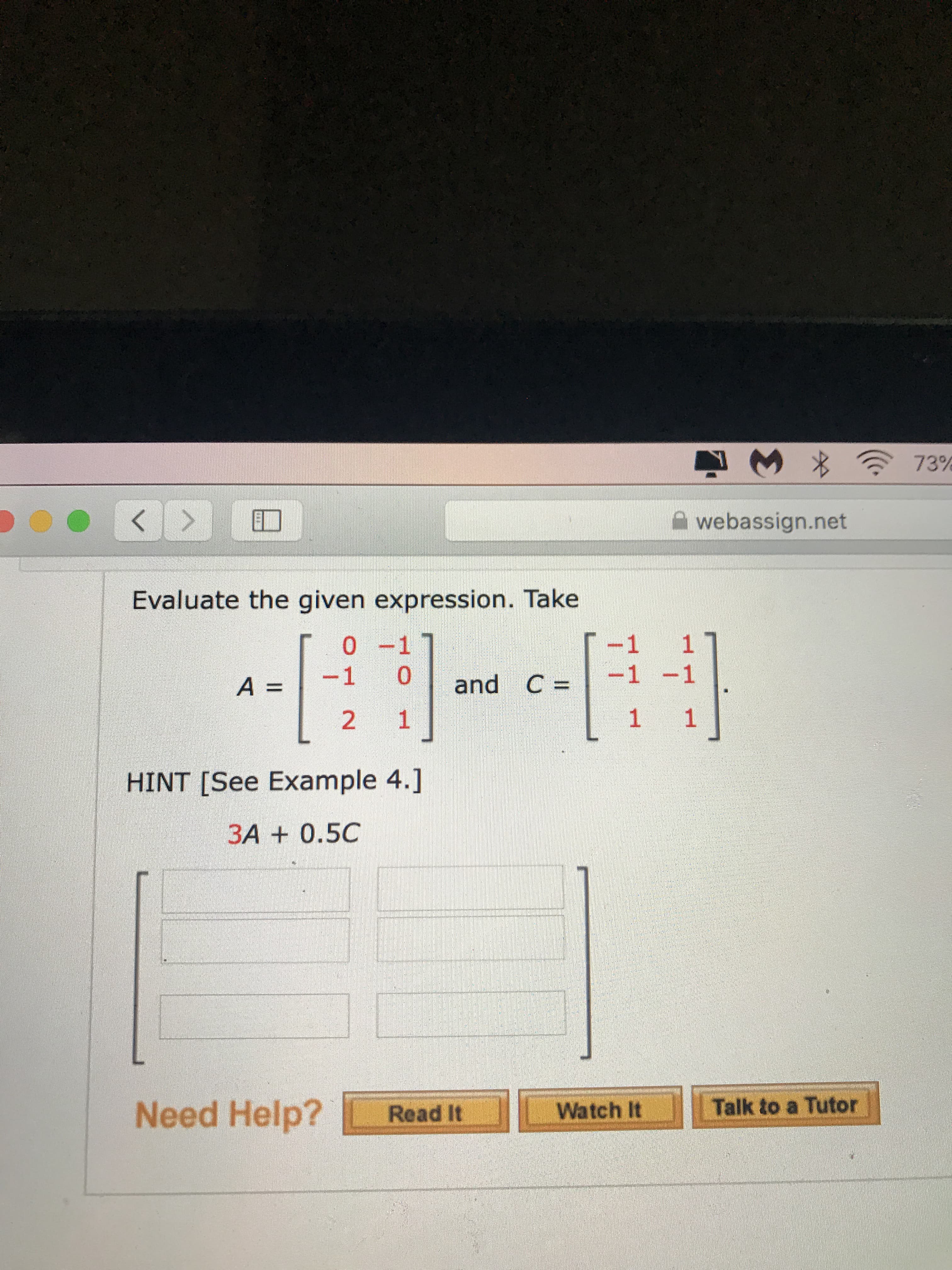 Evaluate the given expression. Take
0- 1
0
-1
1
A =
-1
and C =
-1 -1
2 1
1 1
