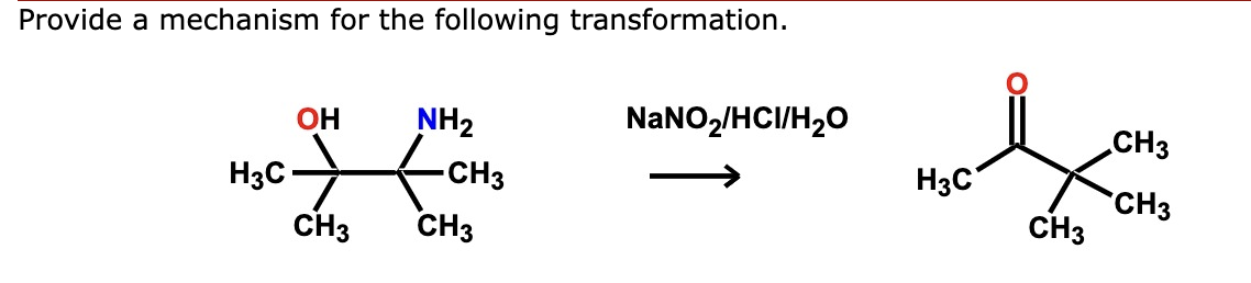Provide a mechanism for the following transformation.
OH
NH2
NANO2/HCI/H20
CH3
-CH3
H3C
H3C
CH3
CH3
CH3
CH3
