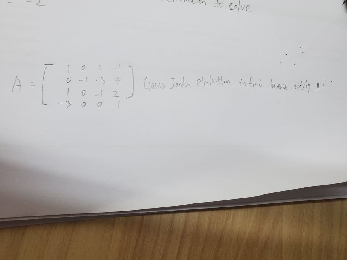 to solve
0 -1 -3 Ų
2.
-3
