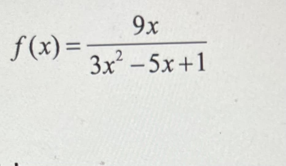 f(x)=
9x
2
3x²5x+1
