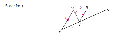 Solve for x.
Q 5 R
7
