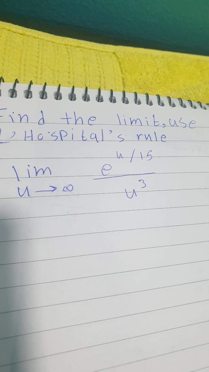 Find the
Ho'spi tal's rule
limit,use
n/15
lim

