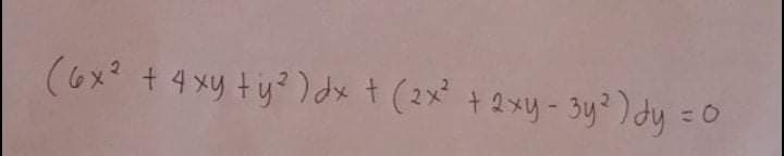 (6x² + 4xy + y²) dx + (2x² + 2xy - 3y²) dy = 0