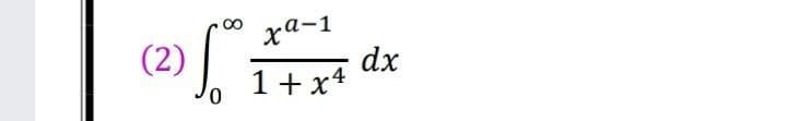 (2) |
ха-1
dx
1+ x4
0.
