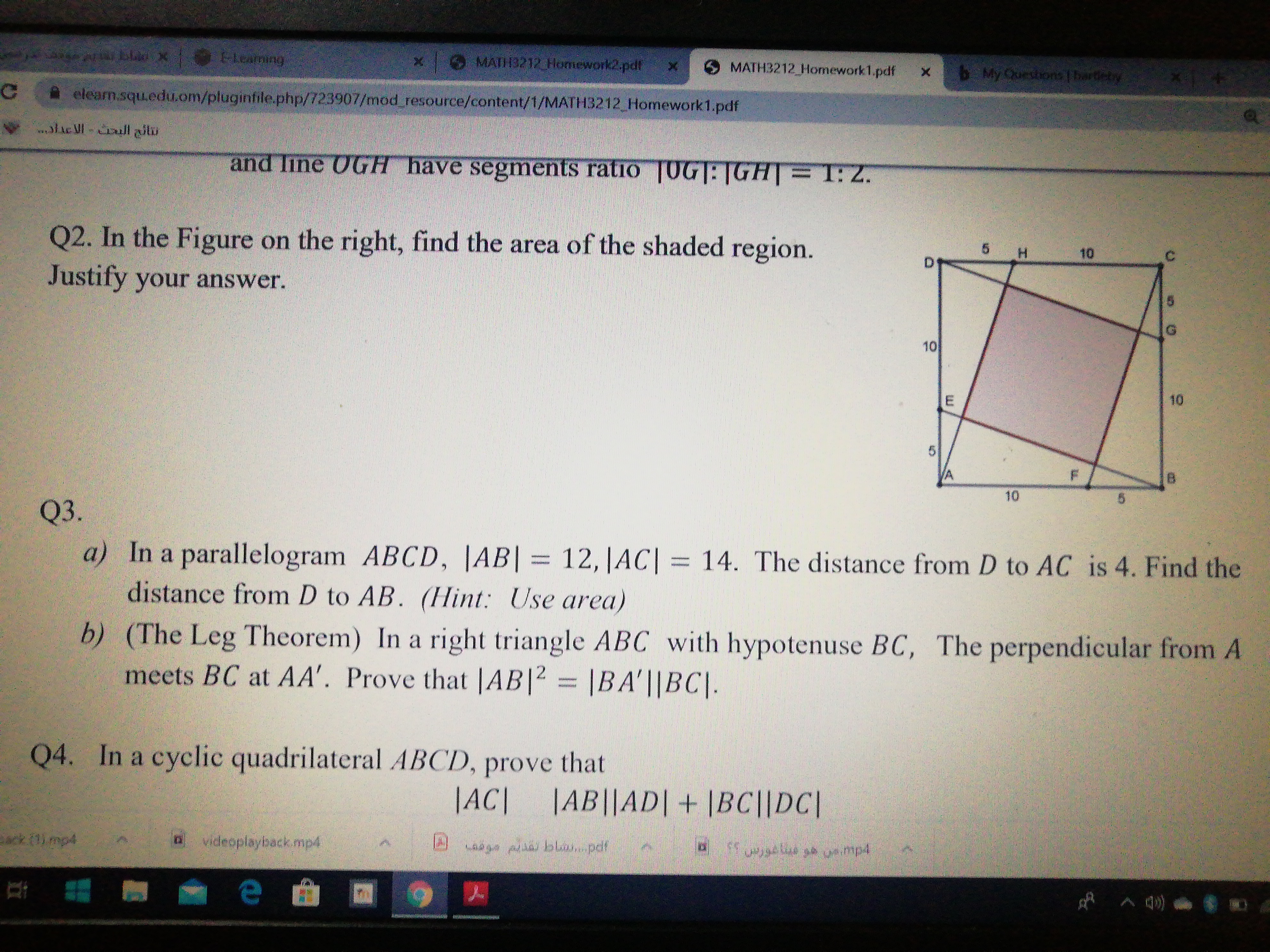 In a parallelogram ABCD, |AB|= 12,|AC = 14. The distance from D to AC is 4. Find the
distance from D to AB. (Hint: Use area)
