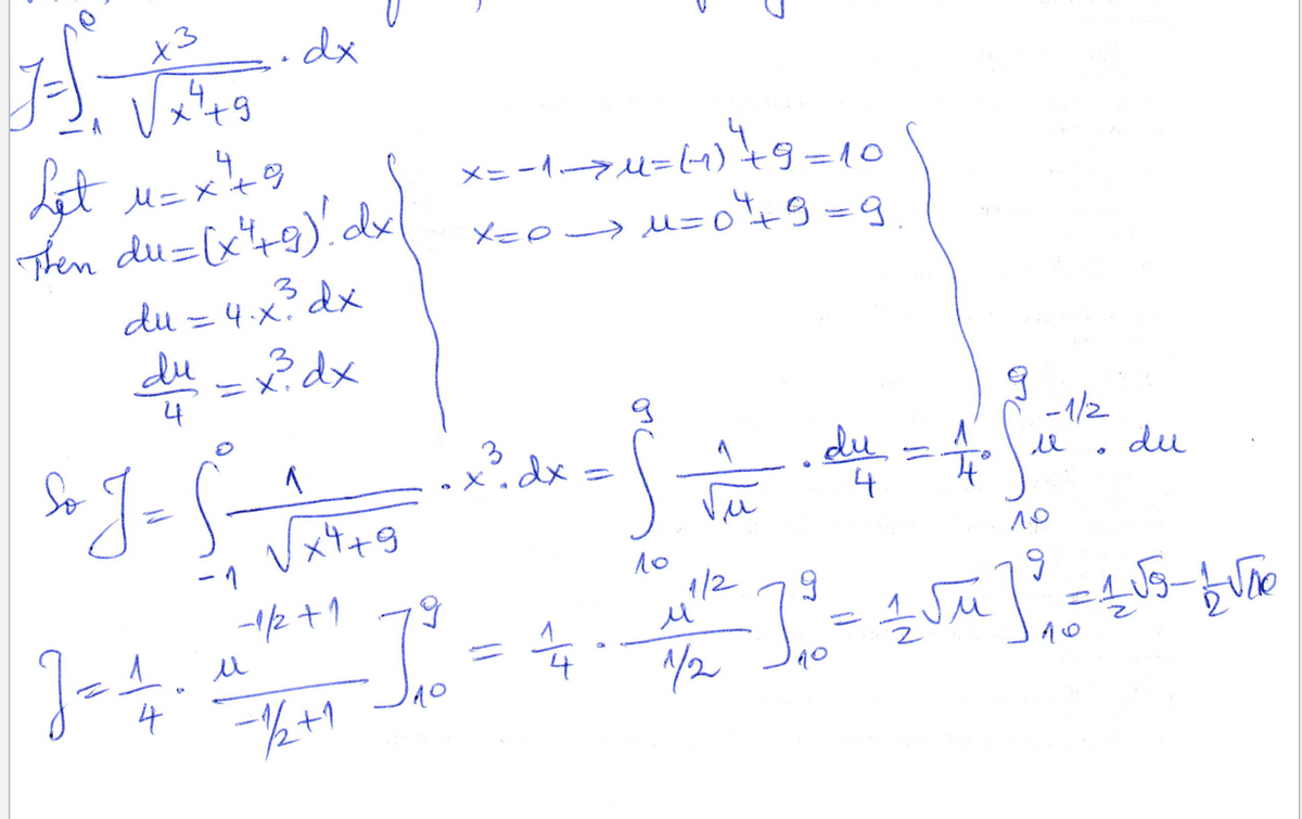 +3
.dx
x '+9
M=x'+9
x= -1-74=(-1) +9=10
Then du=(x49).dx
du = 4.x? dx
du - ? dx
X=o-> M=0+939
.x. dx =
3
du
나
-1/2
du
- 1
10
-1/2+1
10
4/2
6.
40
/2
40
