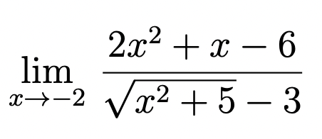 lim
x →→2
2x²+x-6
x² +5-3