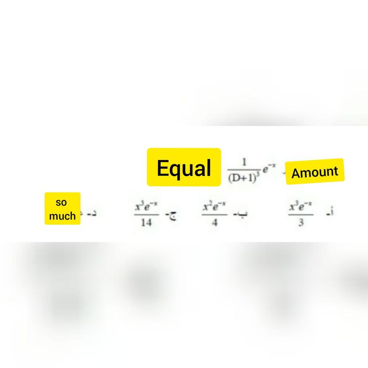 1
Equal
(D+1)³
Amount
so
much
xe
x'e
r'e"
14
