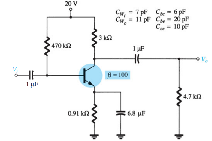 20 V
Cw, = 7 pF Cbc = 6 pF
%3D
Cw.
= 11 pF Cbe = 20 pF
%3D
%3D
Cce = 10 pF
3 kN
470 k2
1
1 µF
Vo
B = 100
1 µF
4.7 kN
0.91 k2
6.8 μF
