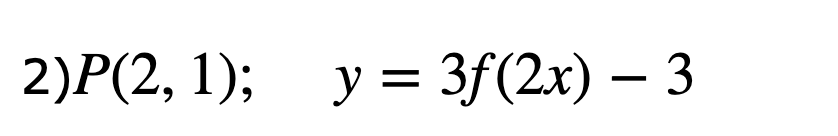 2)P(2, 1);
у %3D 3f (2x) — 3
