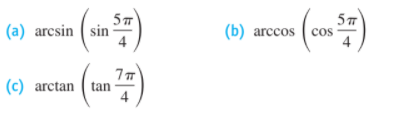 57
(a) arcsin ( sin
(b) arccos ( cos
(c) arctan ( tan
4
