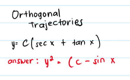 Orthogonal
trajectories
y= C(sec x + tan x
y?- (c - sin x
answer :
